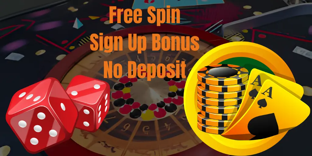 Free Spin Sign Up