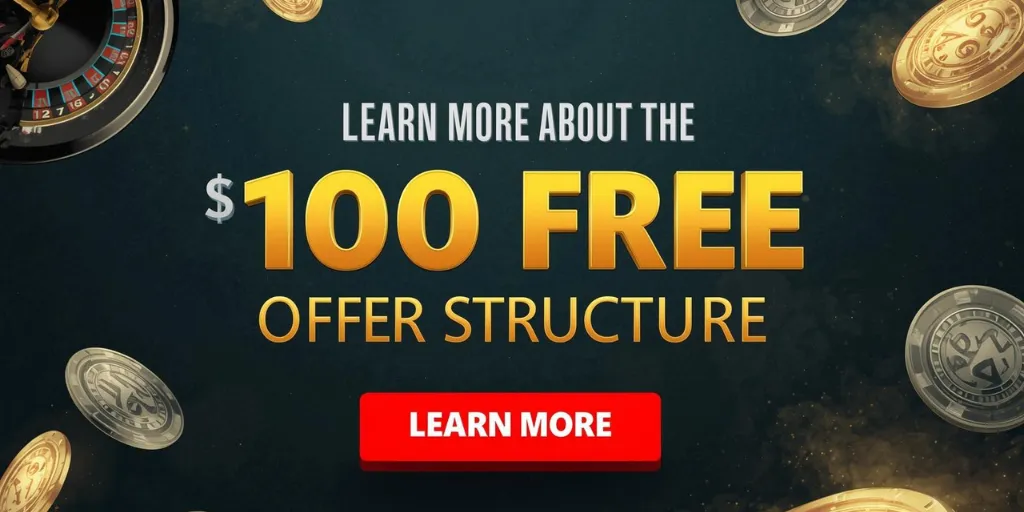 Learn More About The "100 Free" Offer Structure